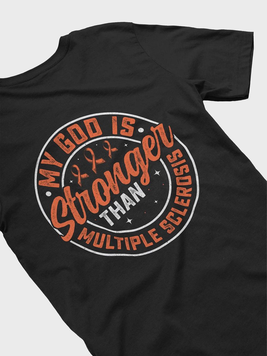 My God Is Stronger Multiple Sclerosis Awareness Tee product image (3)