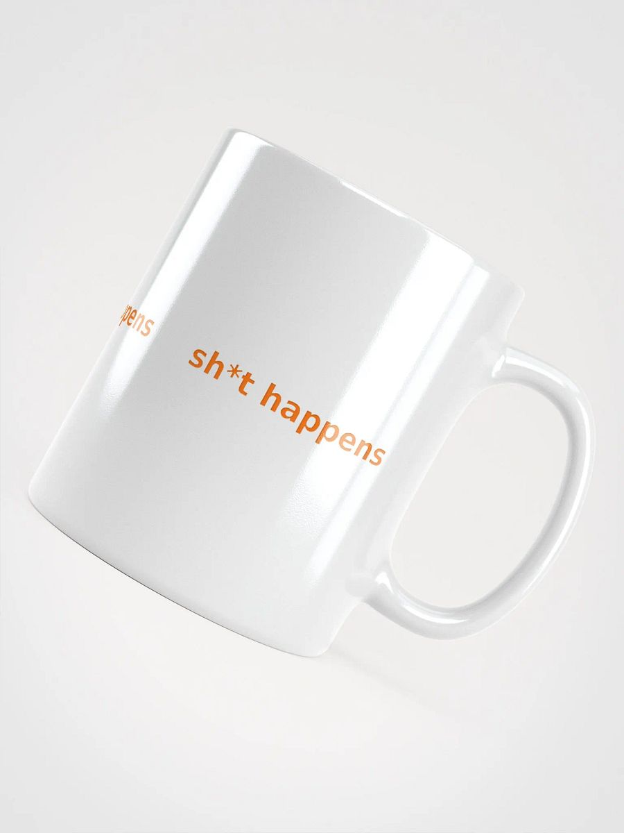 sh*t happens mug product image (12)