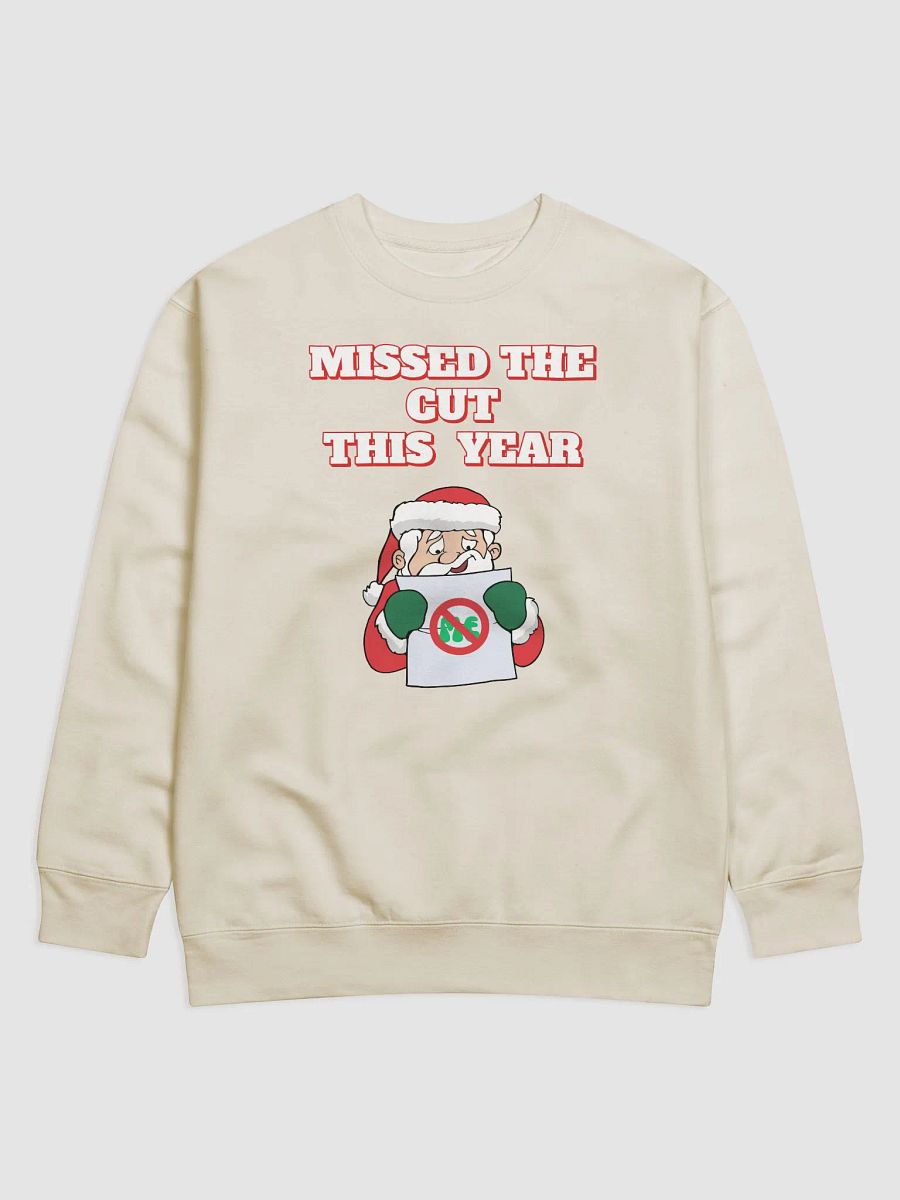 Missed The Cut This Year - Santa Christmas Sweatshirt product image (6)