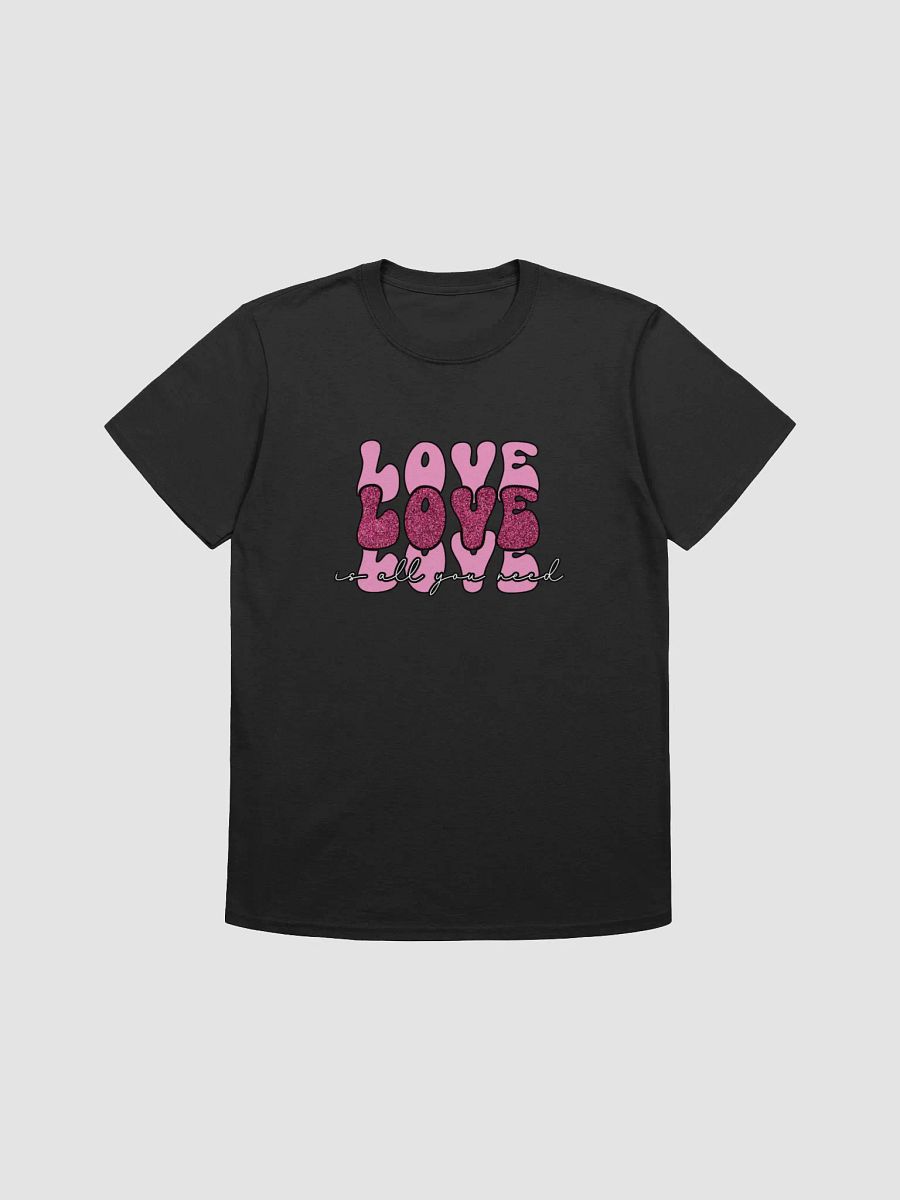 Love Is All You Need Sparkly T-Shirt product image (2)