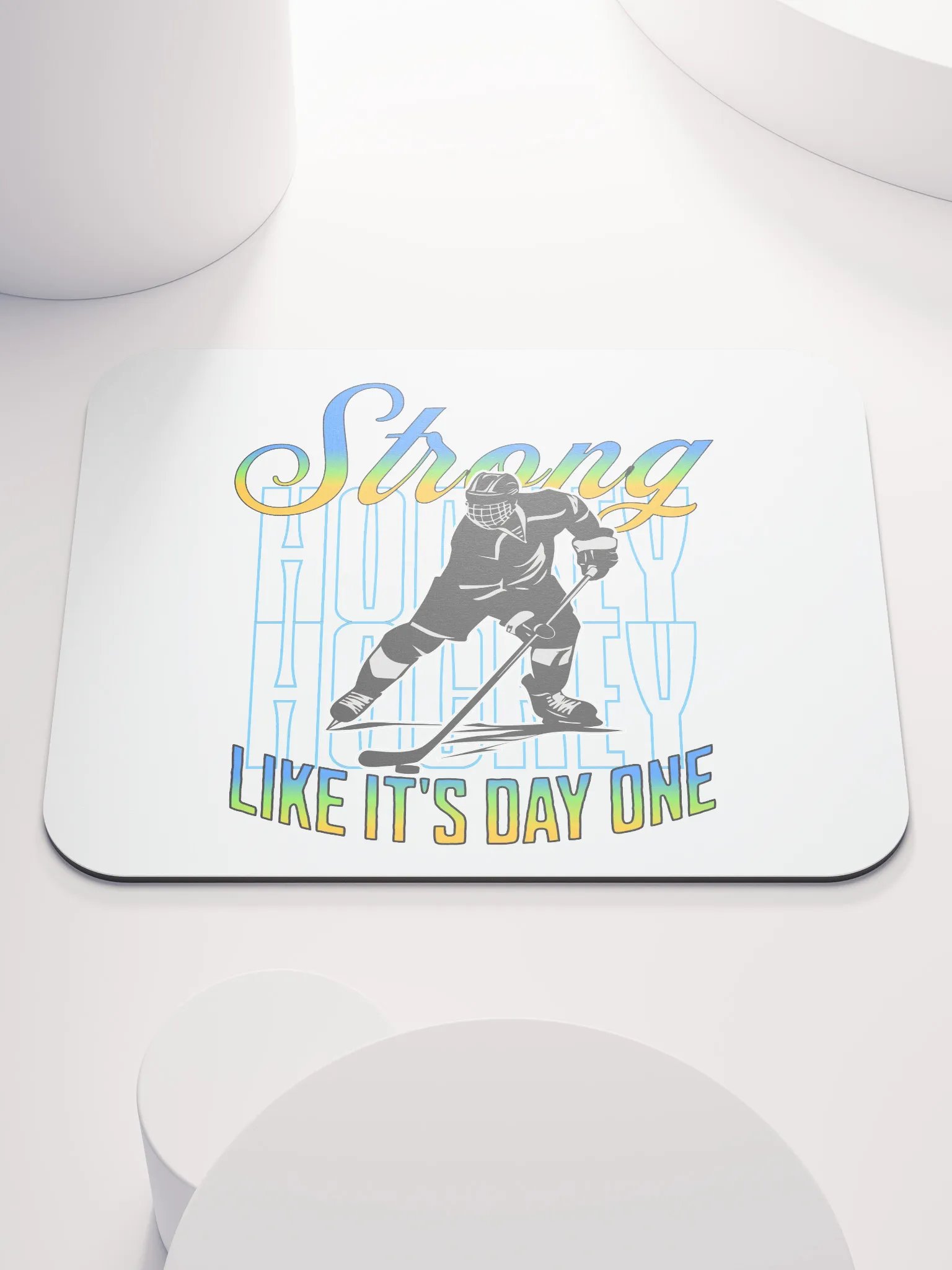 Like Its Day One Hockey Mouse Pad product image (2)