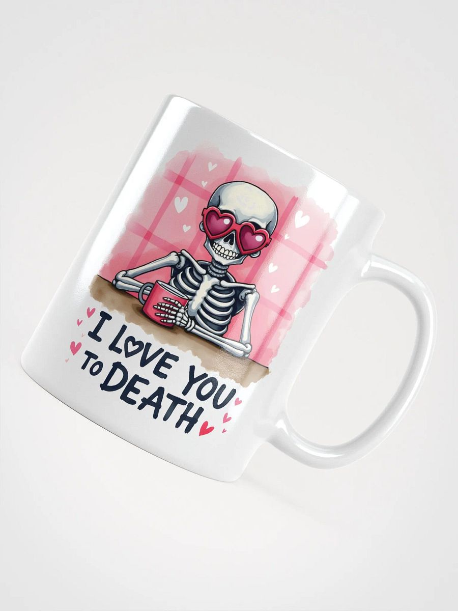 Love You to Death Mug product image (4)