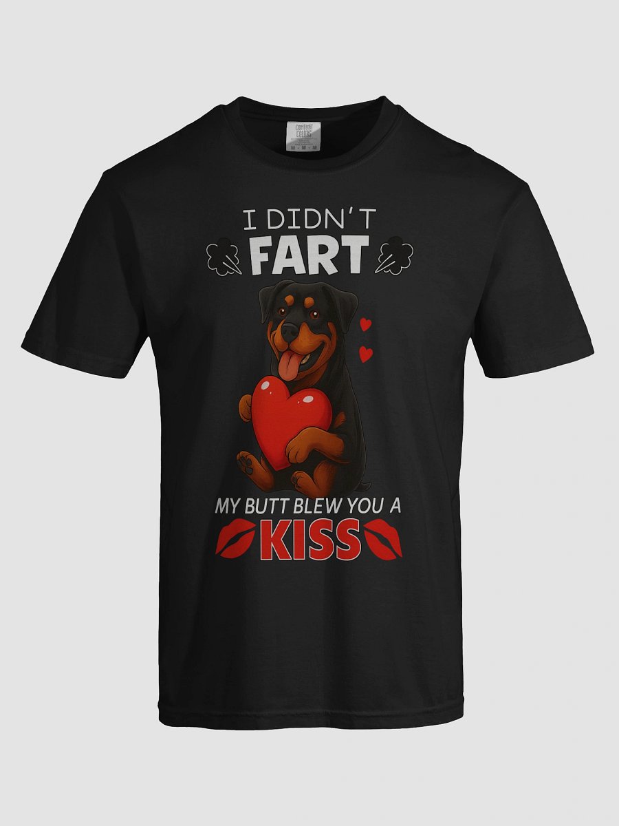 I DIDN'T FART MY BUTT BLEW YOU A KISS T-Shirt product image (13)