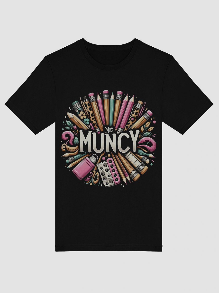 Mrs. Muncy School Supplies T-Shirt product image (48)