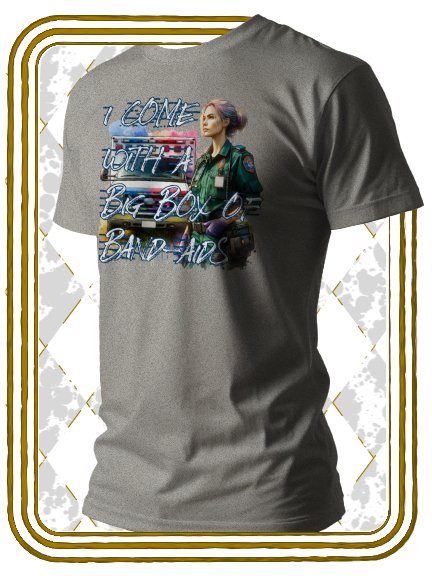 Funny EMS T-Shirt | I Come with a Big Box of Band-Aids | EMT Paramedic Tee product image (1)