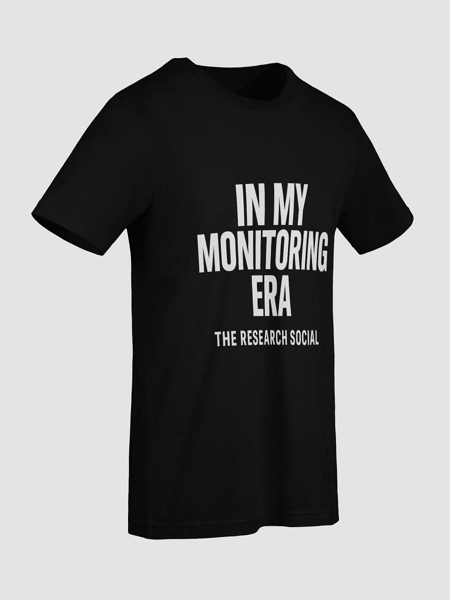 In My Monitoring Era (Classic Black) product image (33)