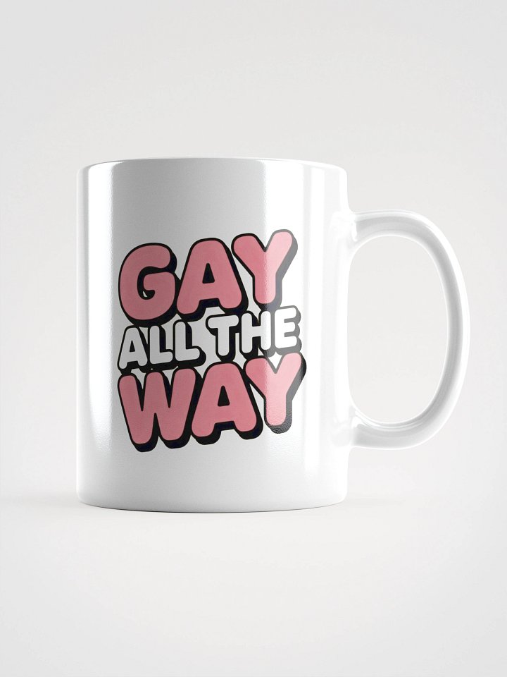 Gay all the way Glossy Mug product image (2)