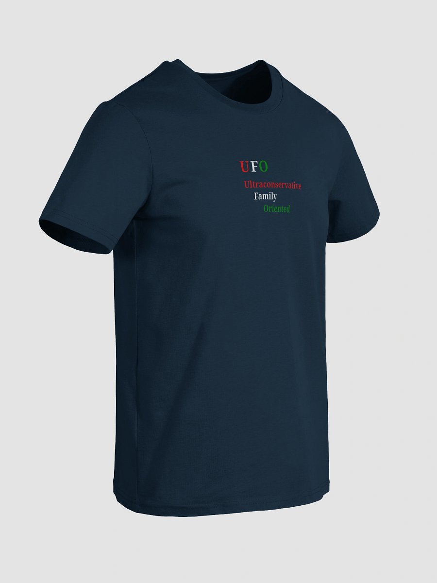 UFO Ultraconservative Family Oriented T-Shirt product image (4)
