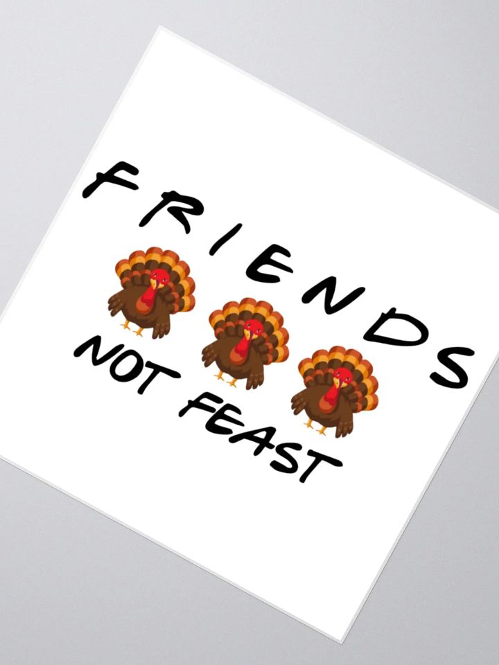 Friends Not Feast Sticker product image (6)