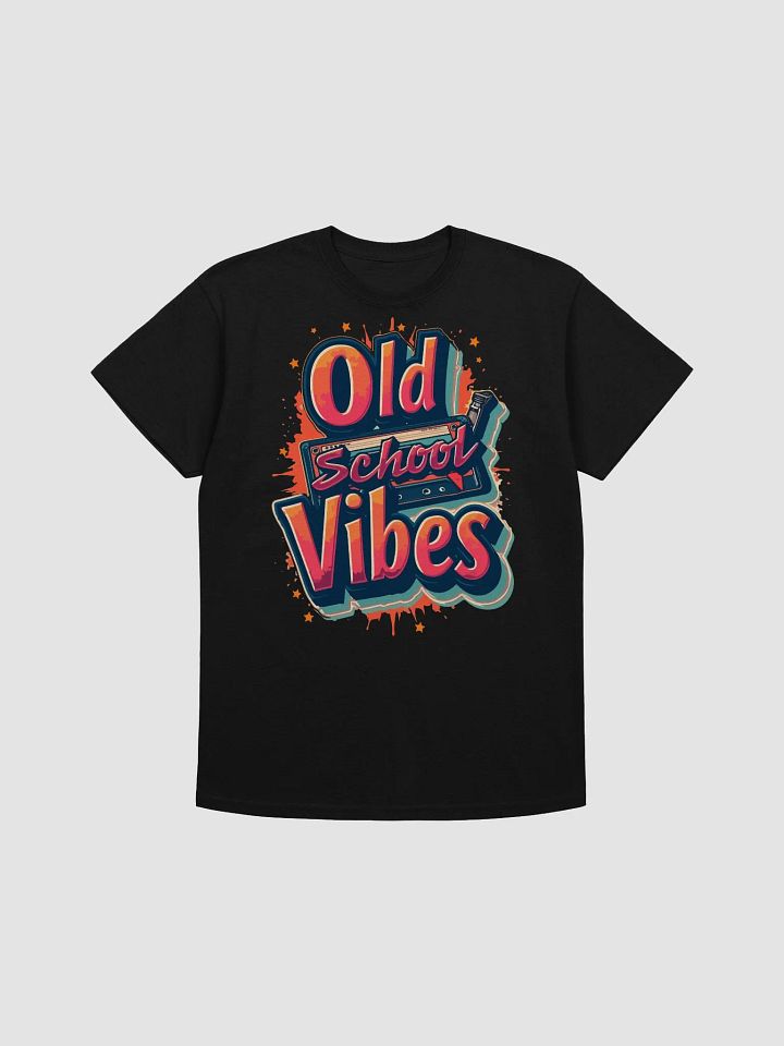 Old School Vibes T-Shirt product image (1)