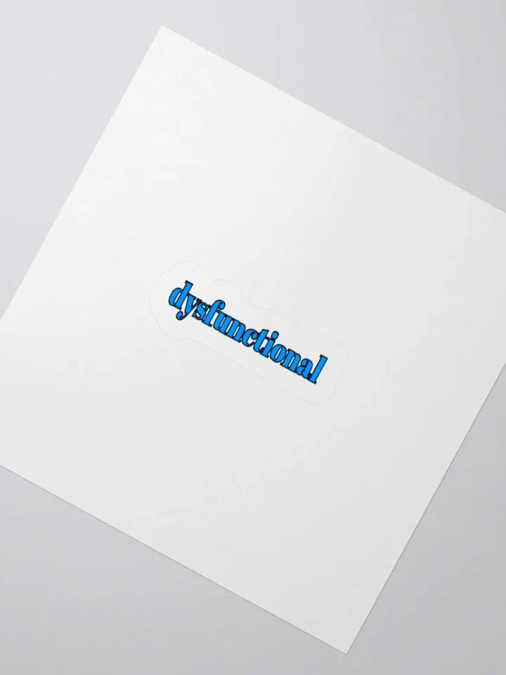 dysfunctional. Sticker product image (2)