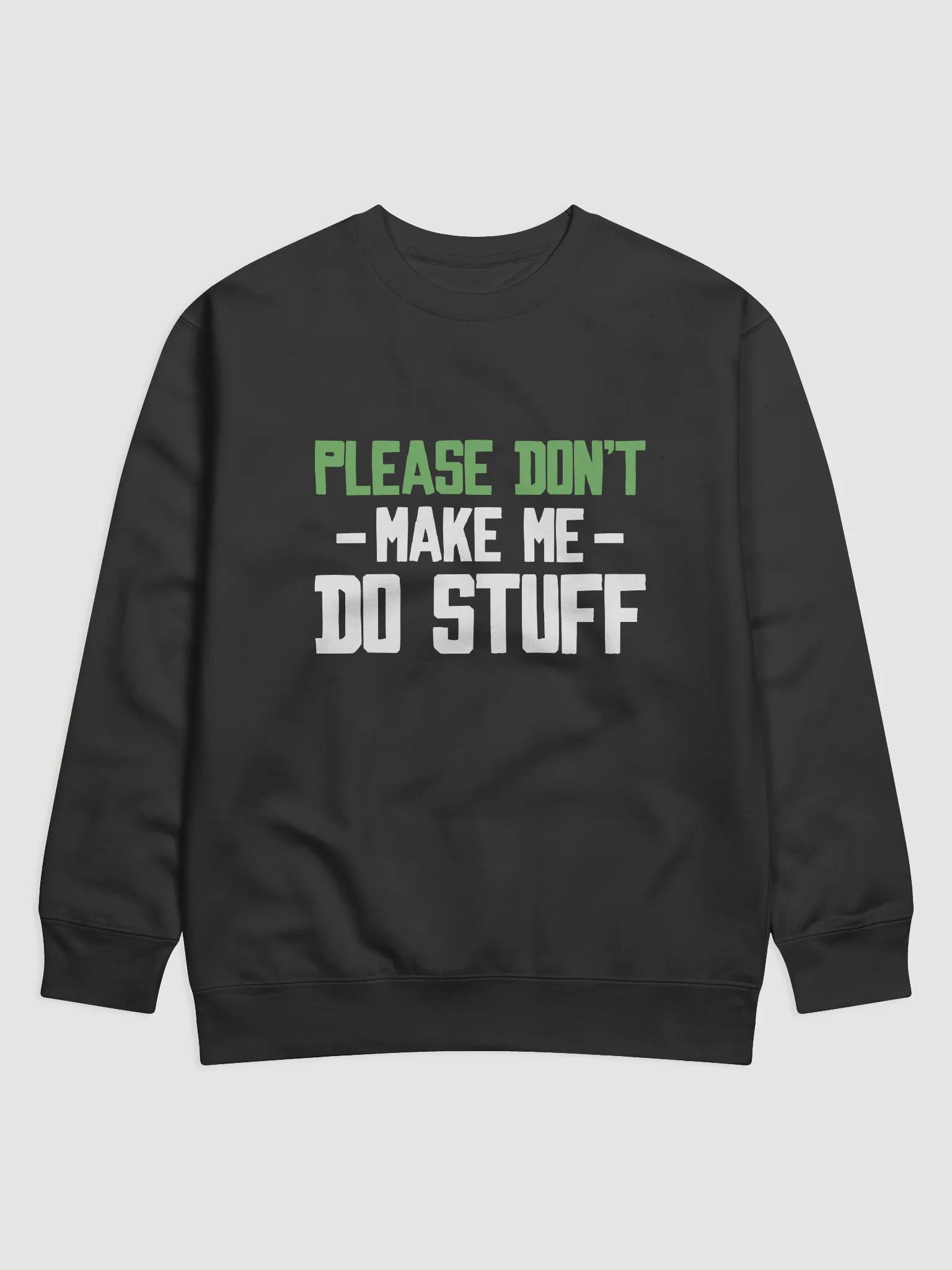 Please Don't Make me Do Stuff. product image (1)