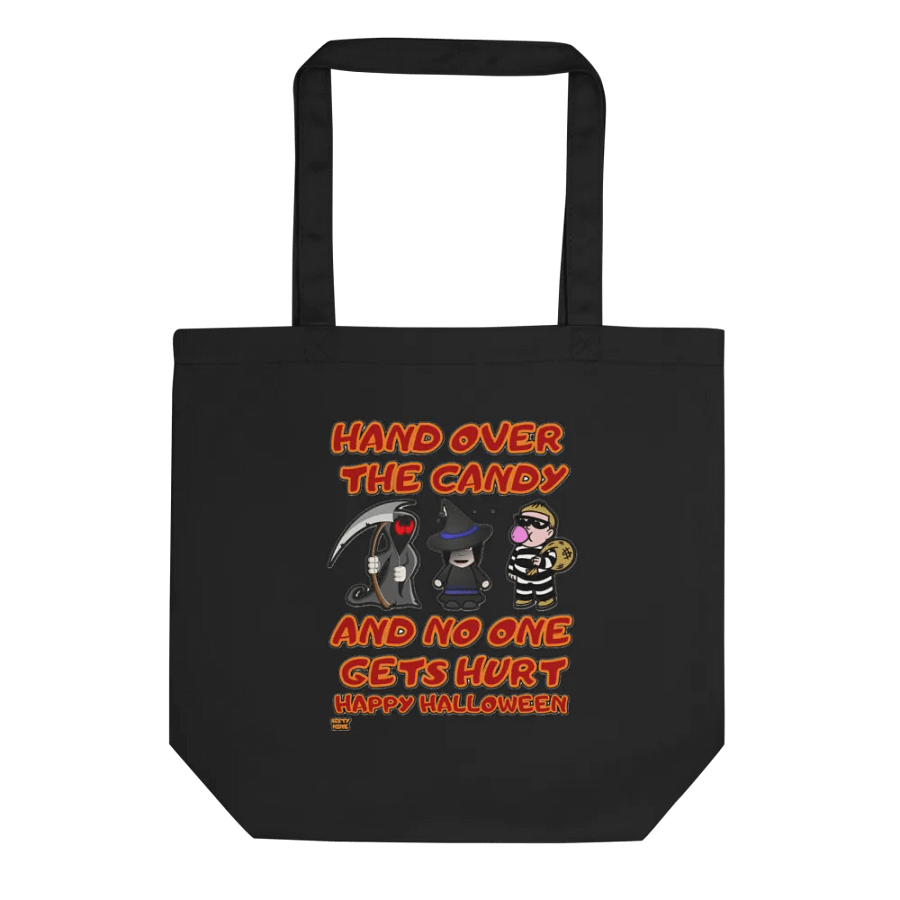 HAND OVER THE CANDY AND NO ONE GETS HURT product image (1)
