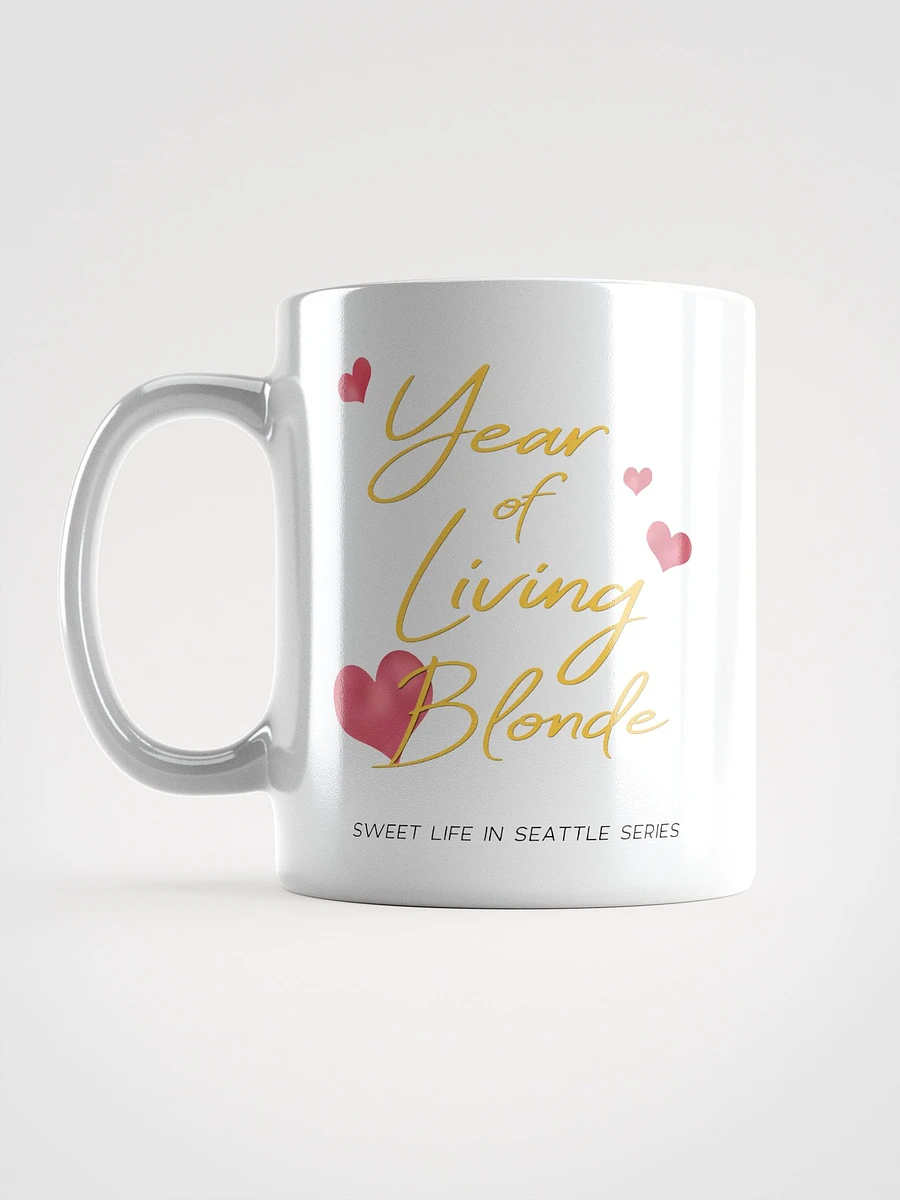 Year of Living Blonde - Coffee Mug product image (5)