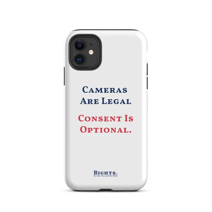 Cameras Are Legal Consent Is Optional. iPhone® Tough Case in White product image (2)