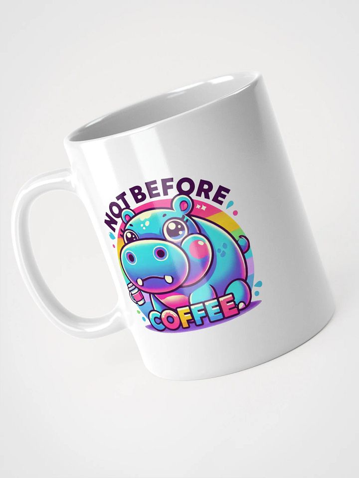 Not Before Coffee Hippo Coffee Mug – 11 oz White Ceramic product image (2)