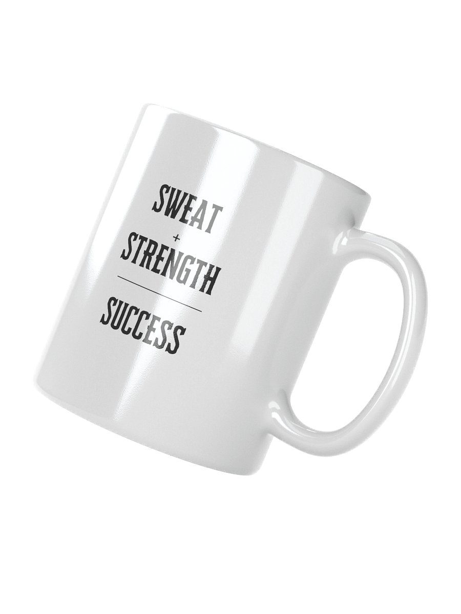 Sweat + Strength = Success Mug product image (8)