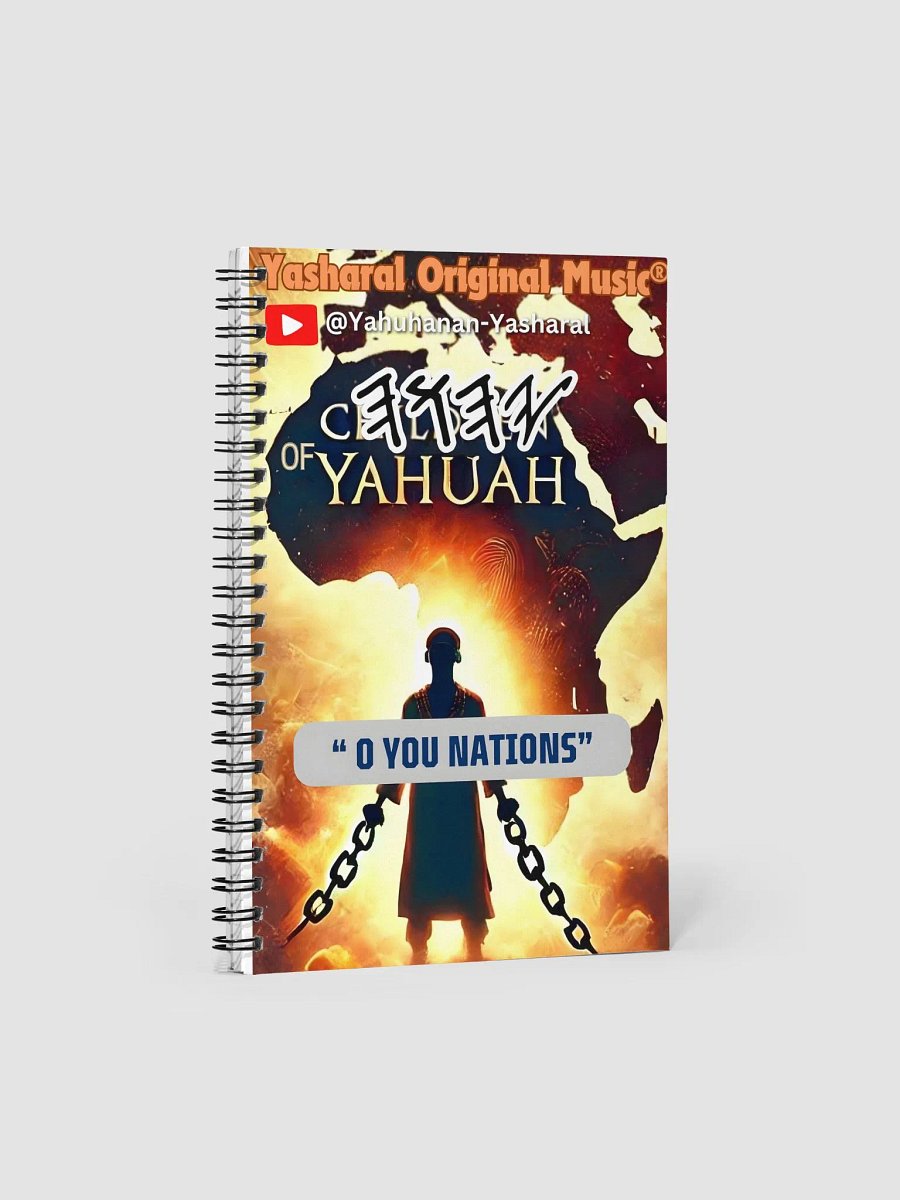 Yasharal Original Music: O You Nations Notebook product image (4)