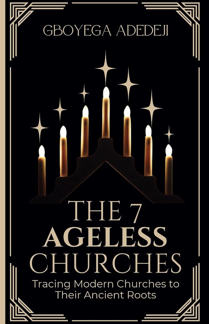The 7 Ageless Churches: Tracing Modern Churches to Their Ancient Roots product image (1)