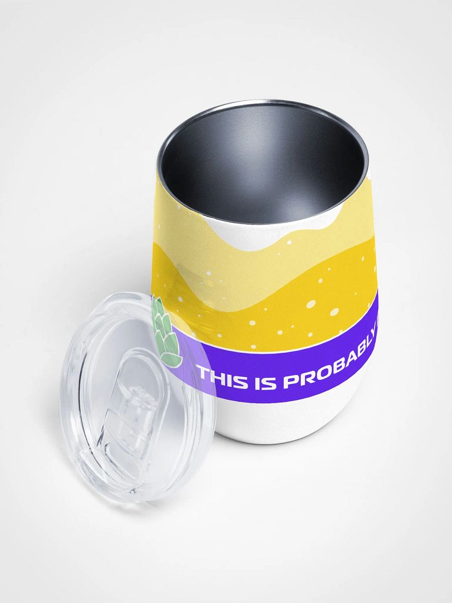 This Is Probably Beer Wine Tumbler product image (3)