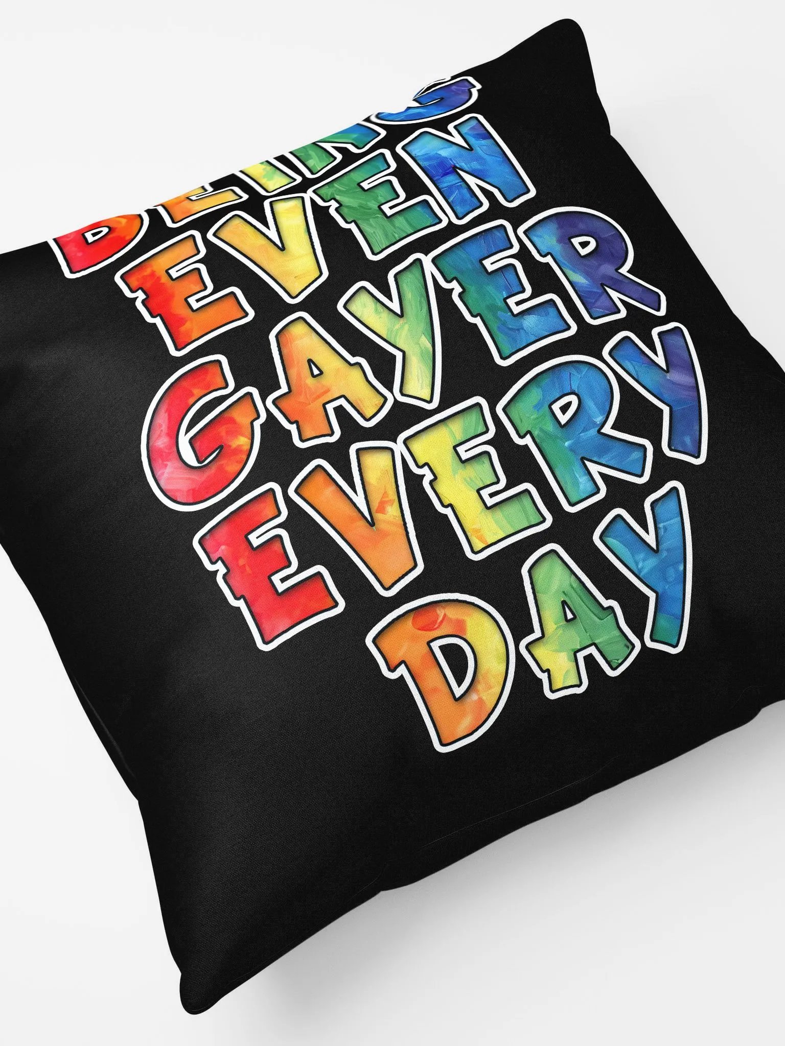 Being Even Gayer Every Day Throw Pillow product image (5)
