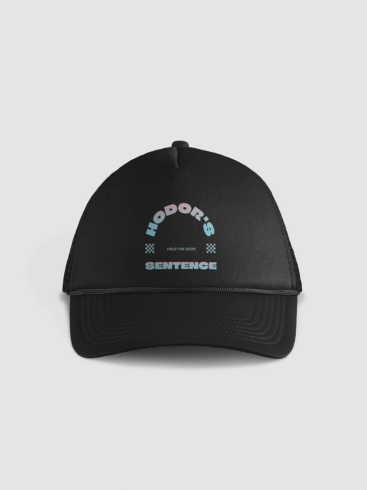 Hodor's Sentence ( Trucker Hat ) product image (1)