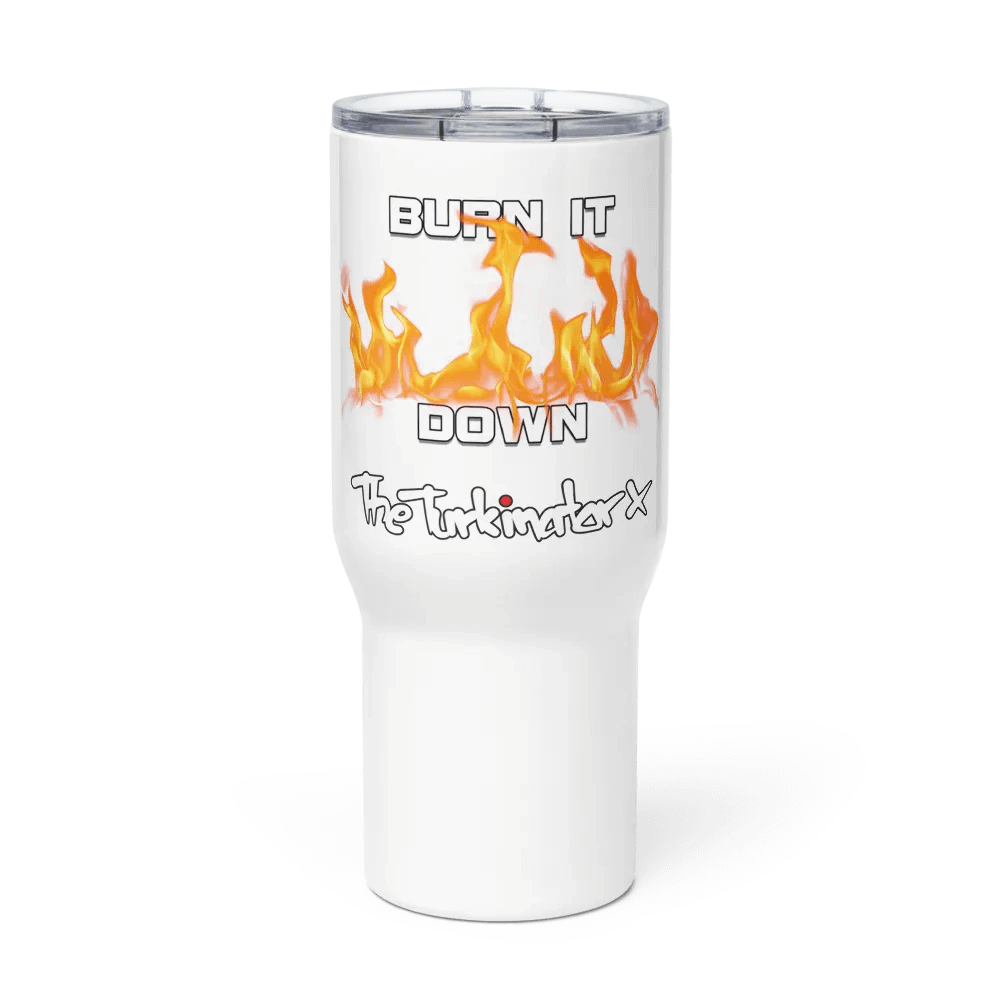 Burn it Down (Non-Twitch Travel Mug product image (2)