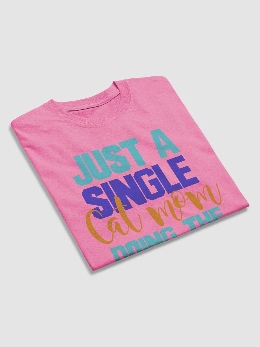 Single cat mom - shirt product image (34)