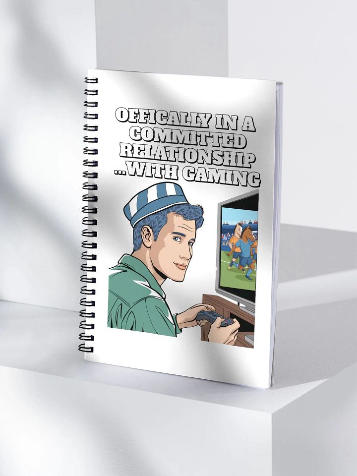 Offically In A Committed Relationship...With Gaming Funny Spiral Notebook product image (1)