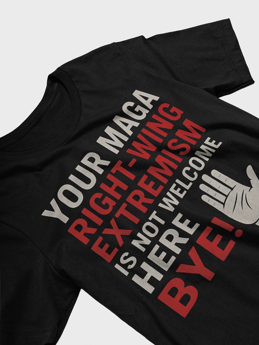 Bye MAGA Extremism T-shirt product image (11)