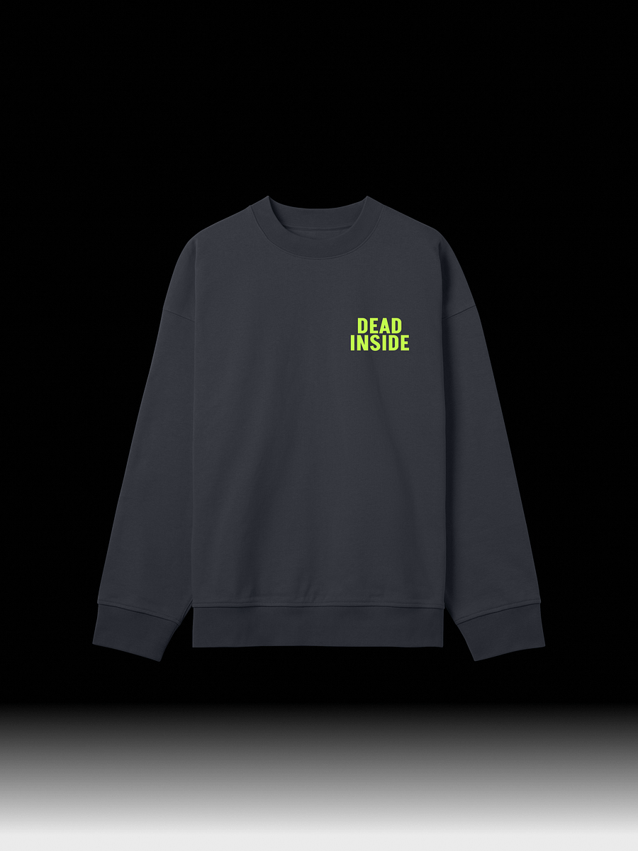 Dead Inside | Sweatshirt product image (1)
