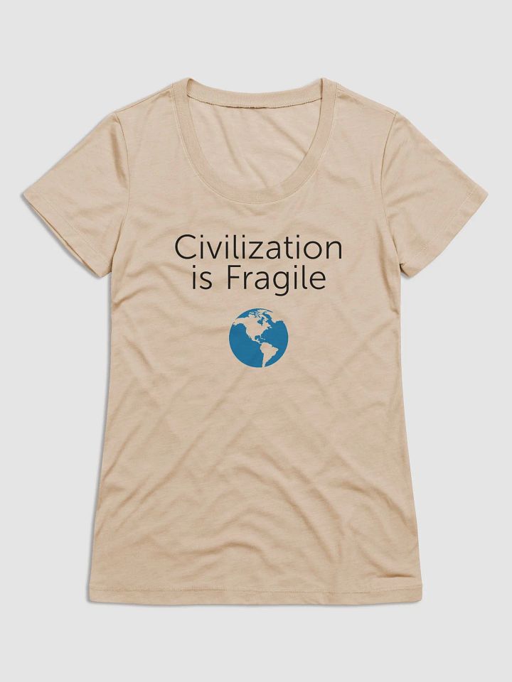 CIVILIZATION IS FRAGILE Women's SHORT SLEEVE T-SHIRT product image (2)