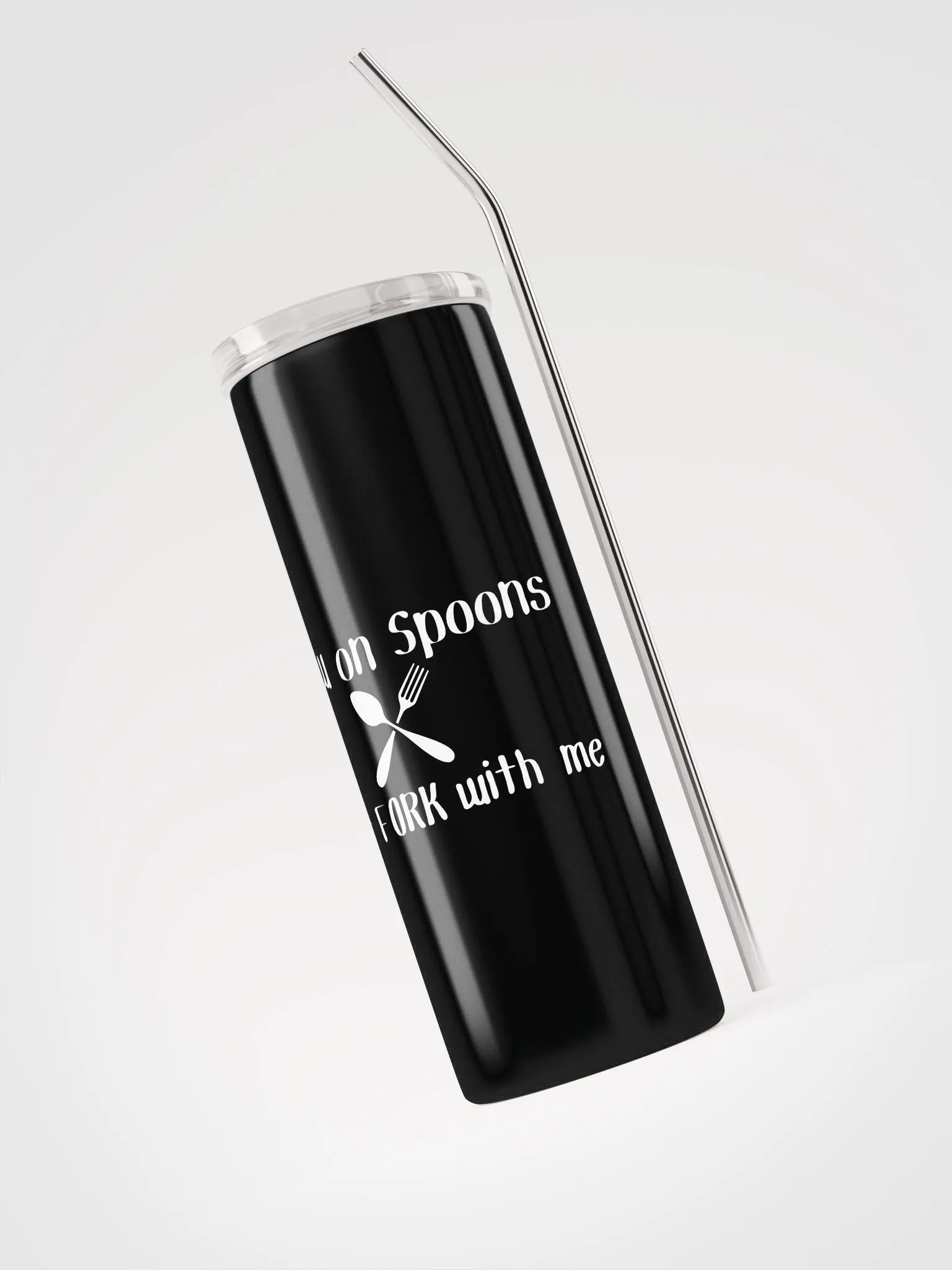 Low on Spoons, Don't Fork With Me stainless steel Tumbler (20oz) product image (3)