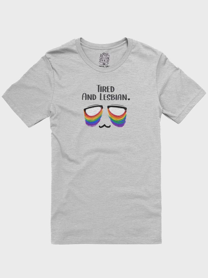 Tired and Lesbian -Rainbow Eyebag Classic Fit TShirt product image (1)