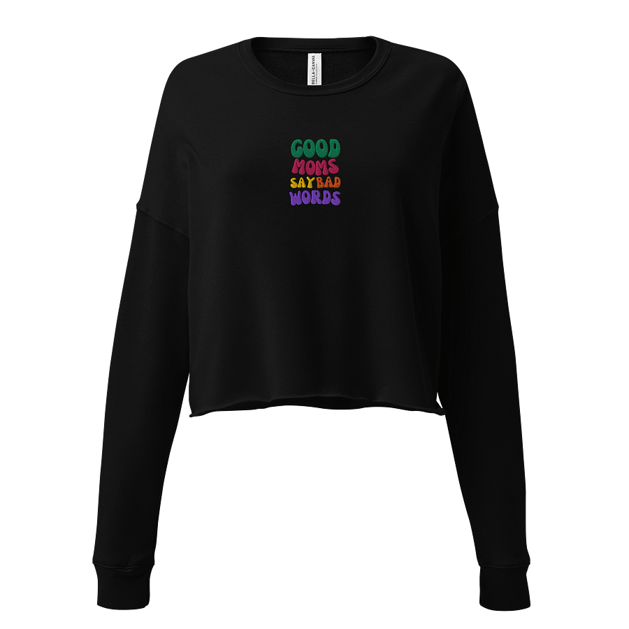 Cussin’ & Crushin’ It Crop Sweatshirt product image (1)