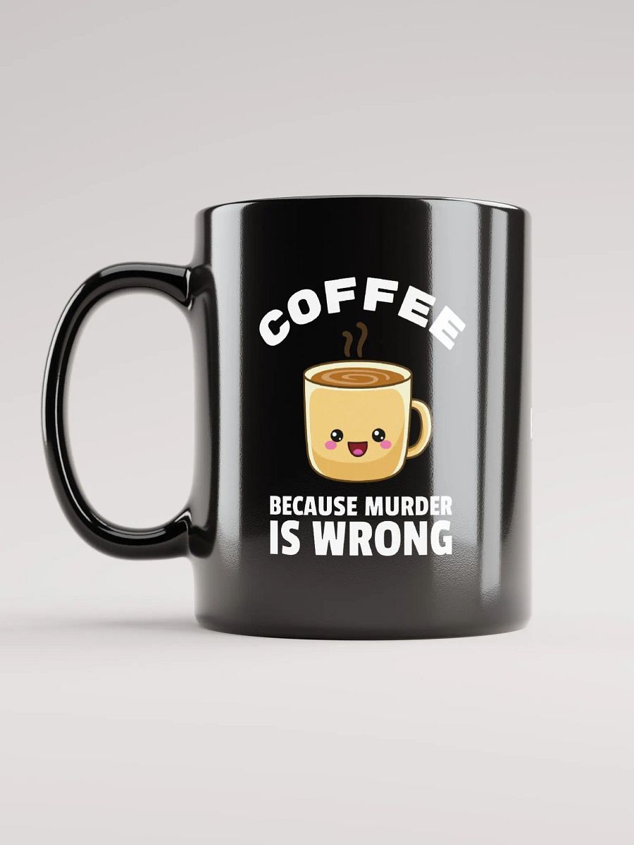 Because Murder is WRONG Mug product image (12)