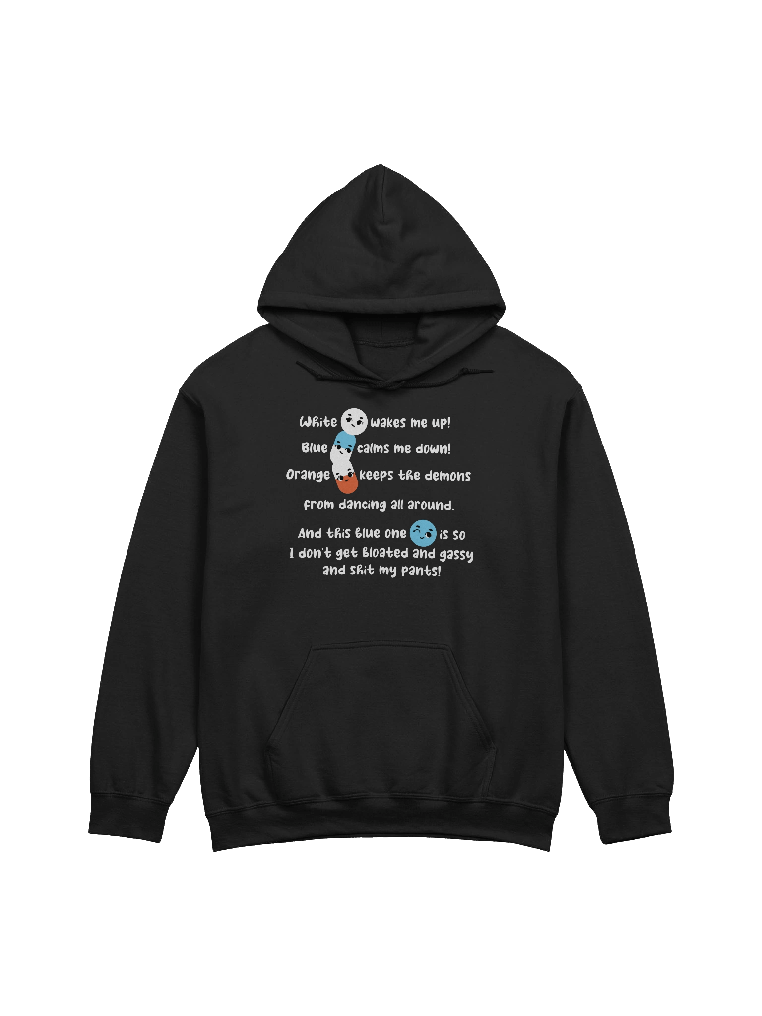 White wakes me up, blue calms me down… Hoodie product image (1)
