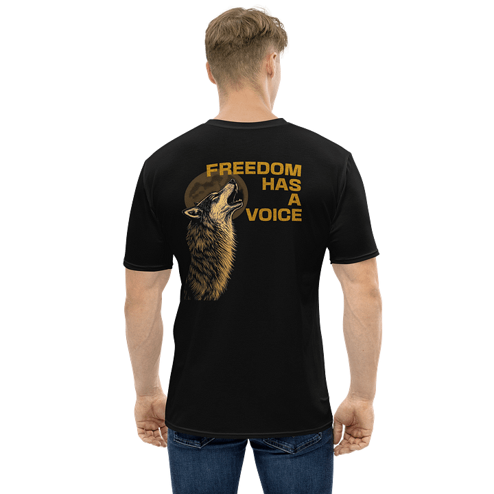 Freedom Has A Voice Howling Wolf - Men's Tee - Back Print product image (1)