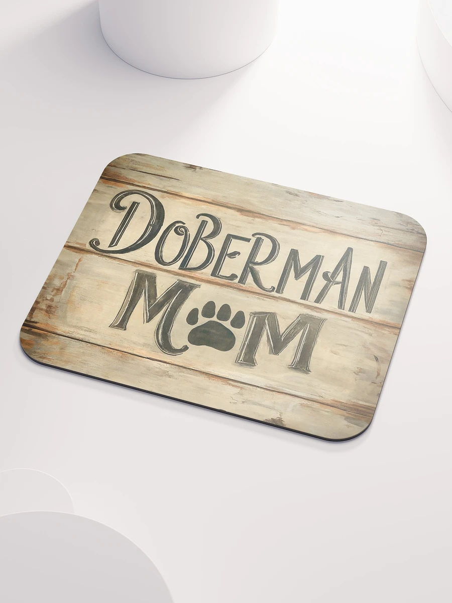 Doberman Mom Wood Sign Mouse Pad product image (5)