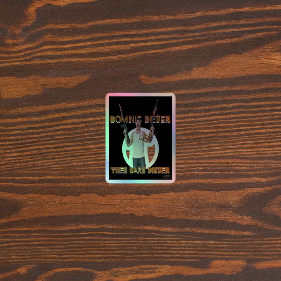 Dominic Dieter As Thee Dare Dieter 04 - Kiss-Cut Holographic Sticker product image (3)