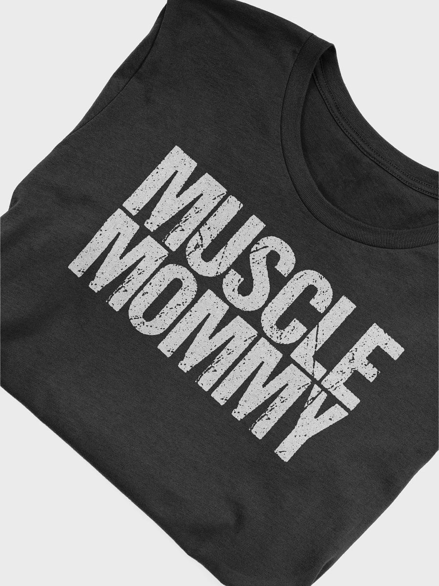 Muscle Mommy T-Shirt product image (5)