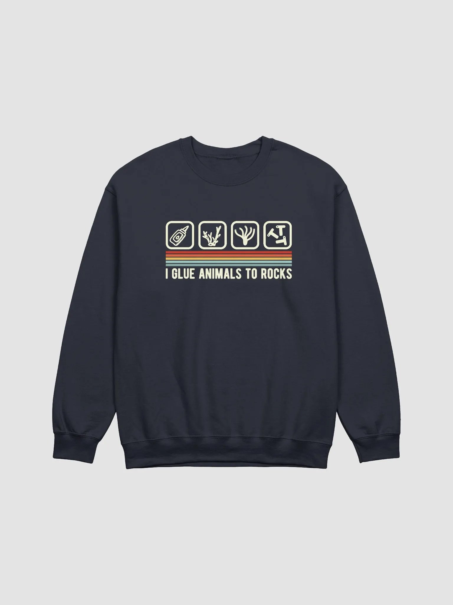 I Glue Animals to Rocks | Sweatshirt for Saltwater and Coral Reef Aquarium Hobbyists product image (17)