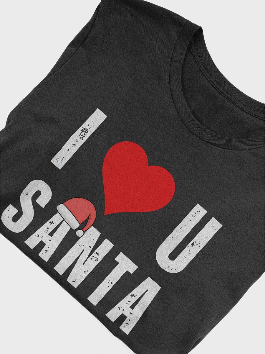 I love Santa Supersoft T-Shirt product image (5)
