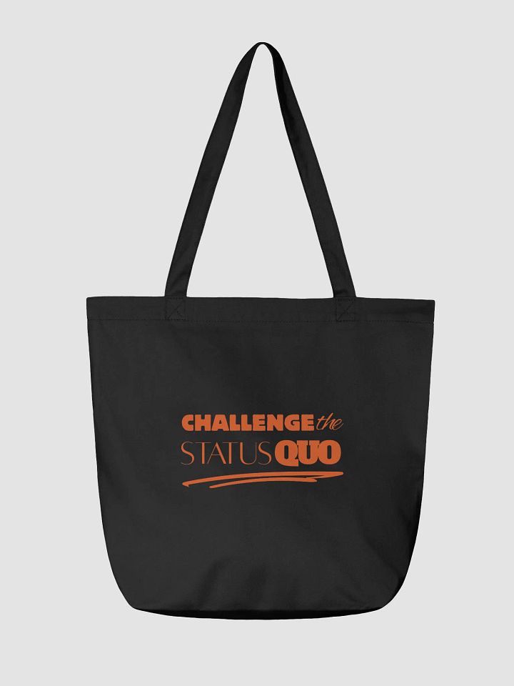Challenge the Status Quo Tote Bag product image (2)
