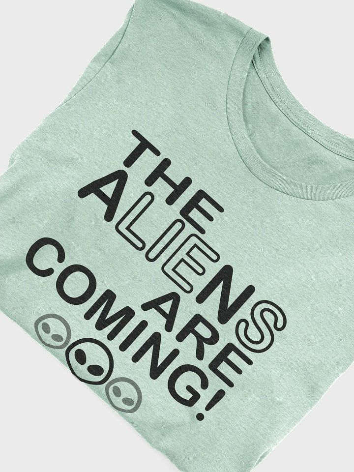 The Aliens Are Coming! - Black - Bella+Canvas Supersoft T-Shirt product image (1)