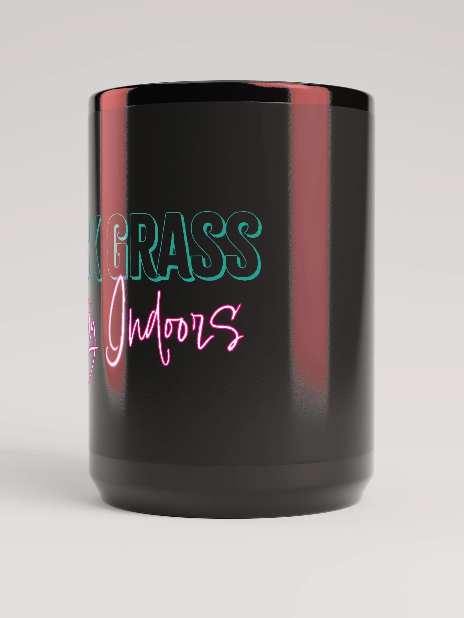 F*ck Grass, Stay Indoors Black Mug 18oz product image (2)