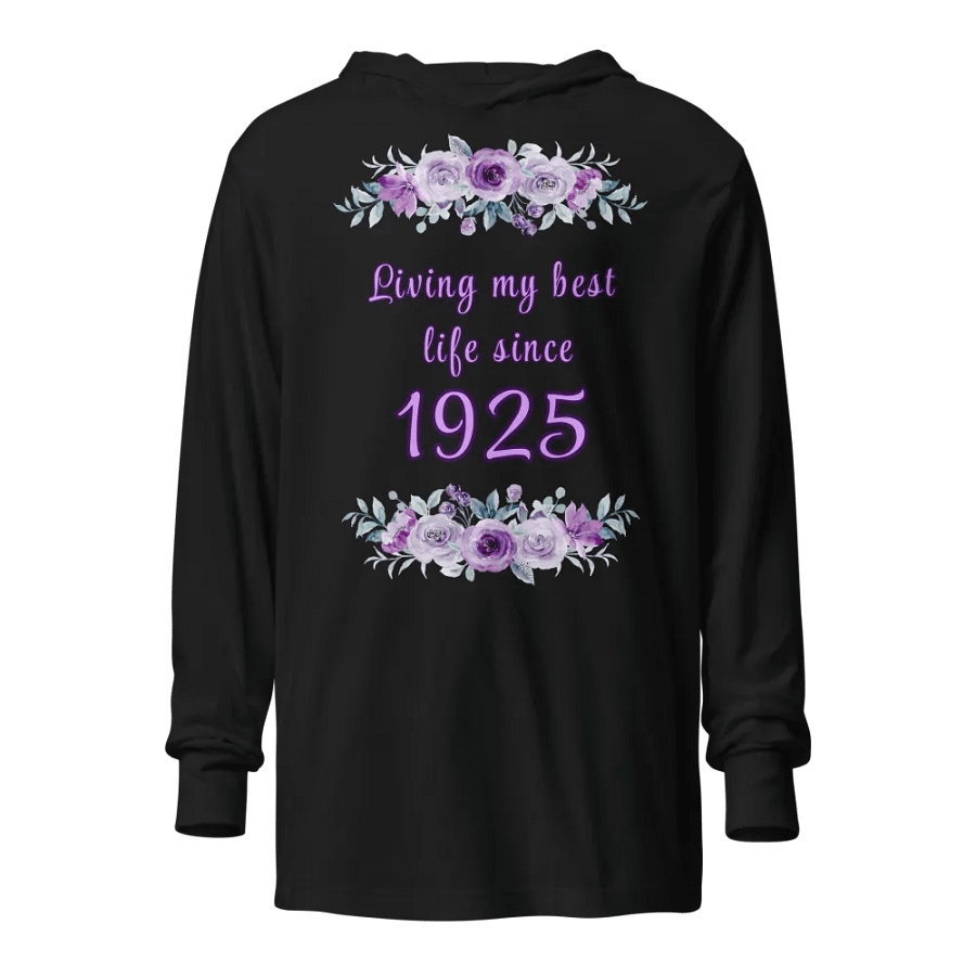 Floral Best Life since 1925 Hooded Tee product image (1)