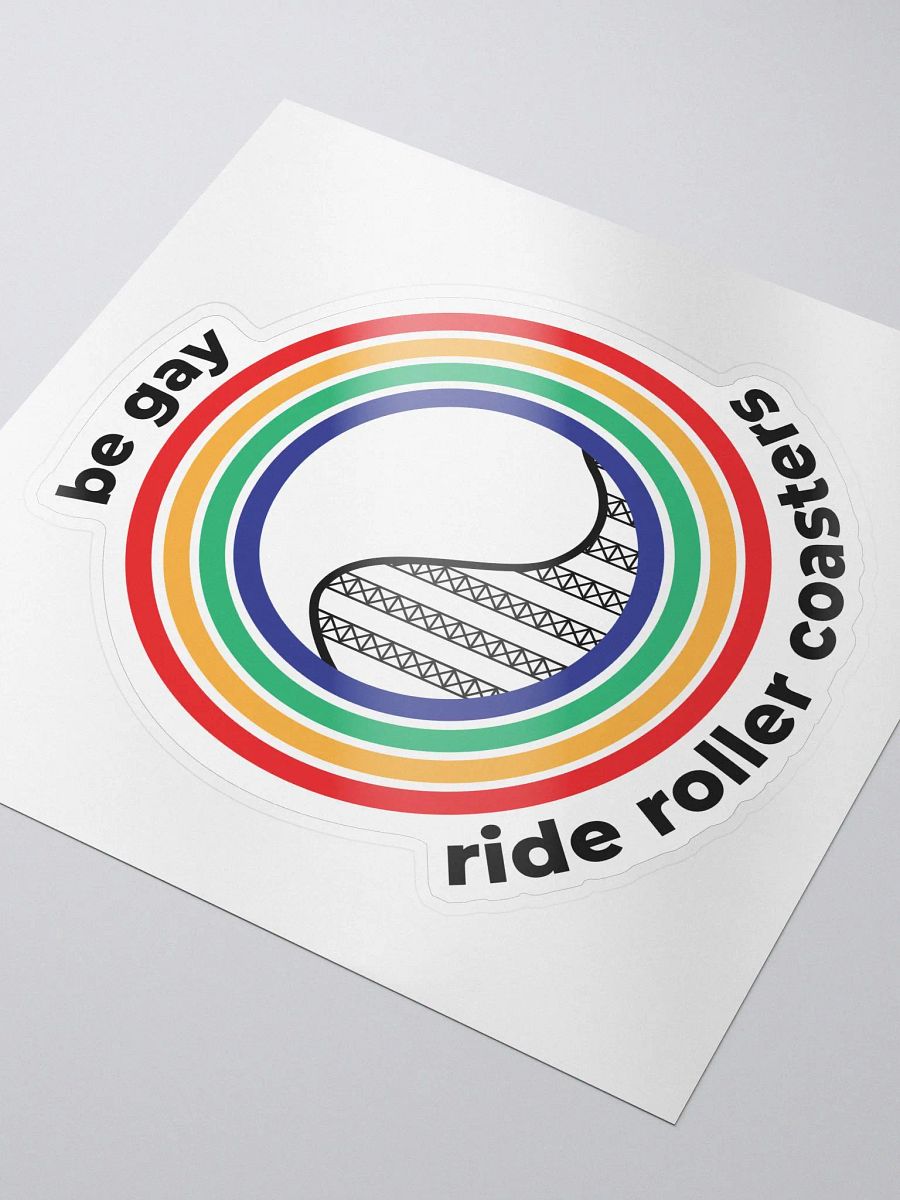 be gay, ride roller coasters - sticker product image (3)