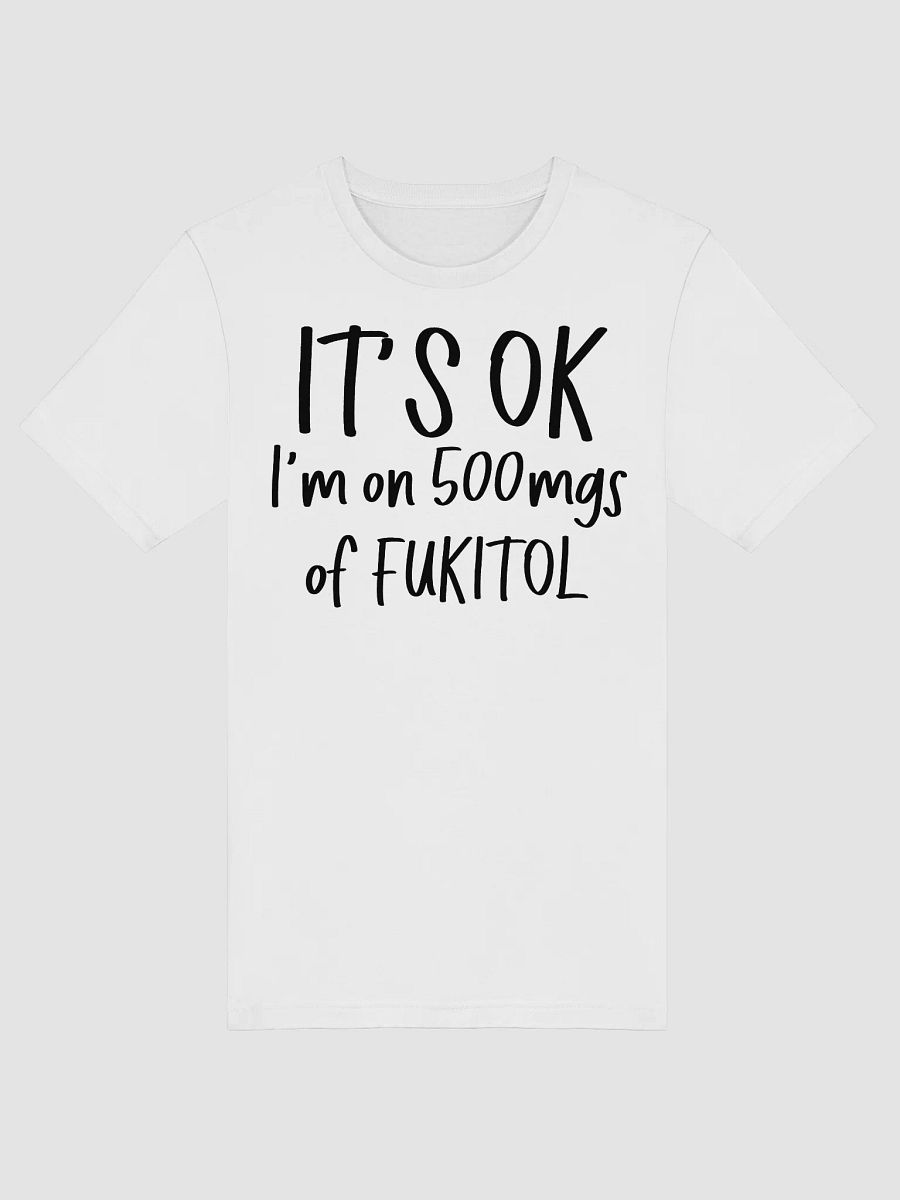 It's OK T-Shirt product image (30)
