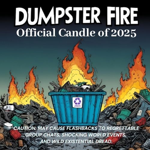 The Official 2025 Dumpster Fire Candle product image (2)